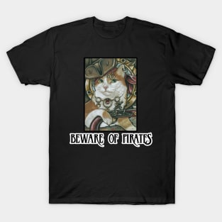 Pirate Cat - Design 2 - Beware of Pirates T-Shirt